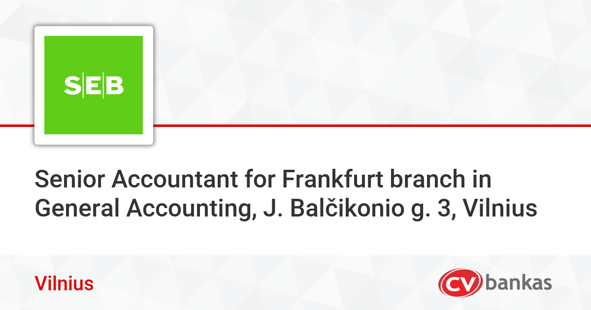 Senior Accountant For Frankfurt Branch In General Accounting J