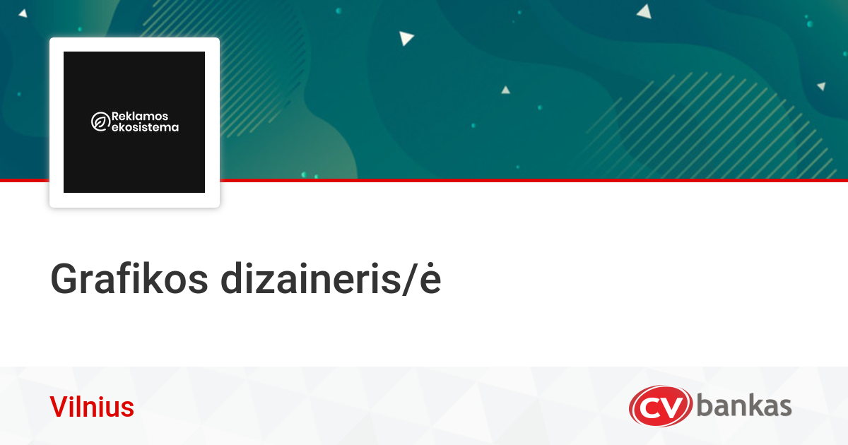 Grafikos Dizaineris ė Vilniuje Mb Reklamos Ekosistema Cvbankas Lt