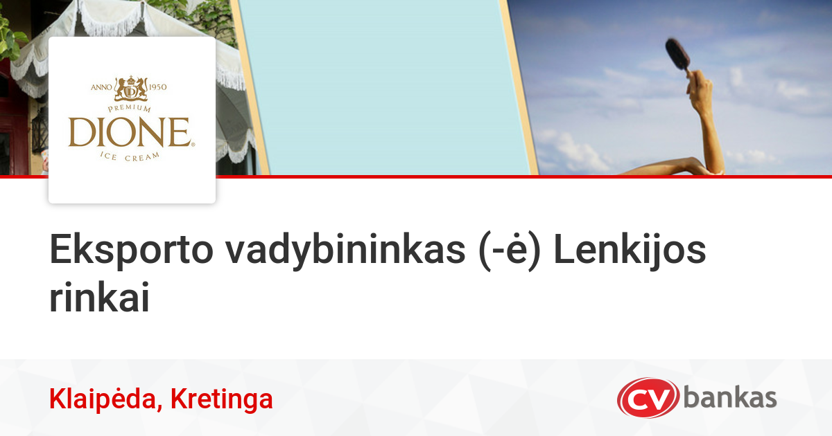 repetition testimony Special Eksporto vadybininkas (-ė) Lenkijos rinkai Klaipėdoje, Kretingoje, AB „Klaipėdos  pienas“ | CVbankas.lt