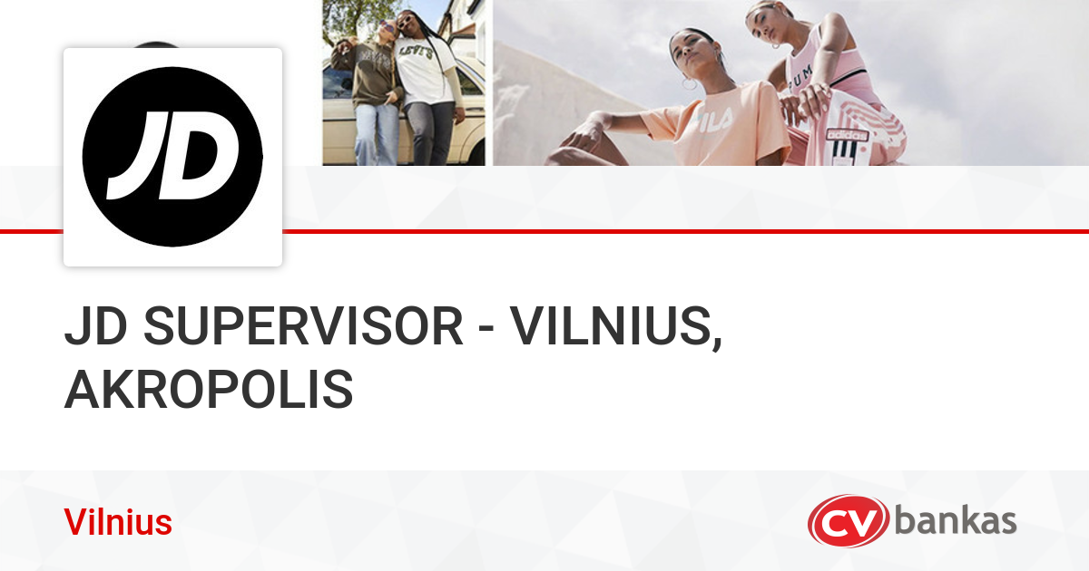 JD SUPERVISOR VILNIUS, AKROPOLIS Vilnius, UAB „Marketing Investment