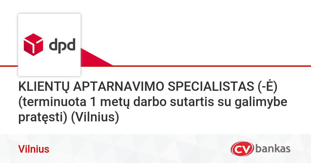 KLIENTŲ APTARNAVIMO SPECIALISTAS (Ė) (terminuota 1 metų darbo sutartis
