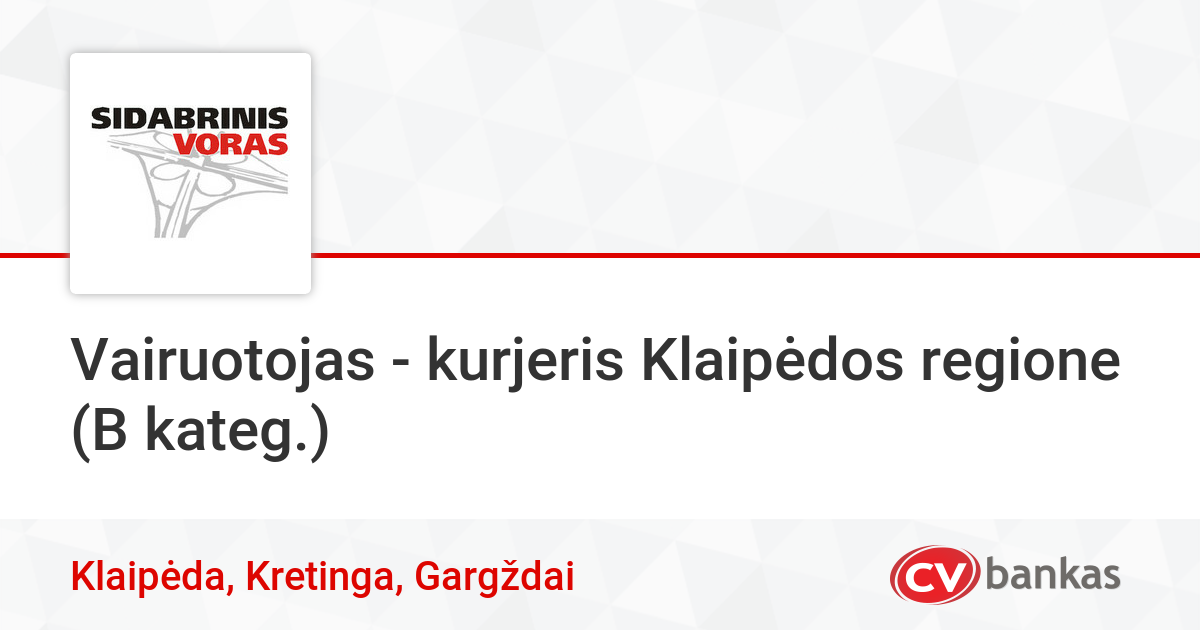 Vairuotojas - Kurjeris Klaipėdos Regione (B Kateg.) Klaipėdoje ...