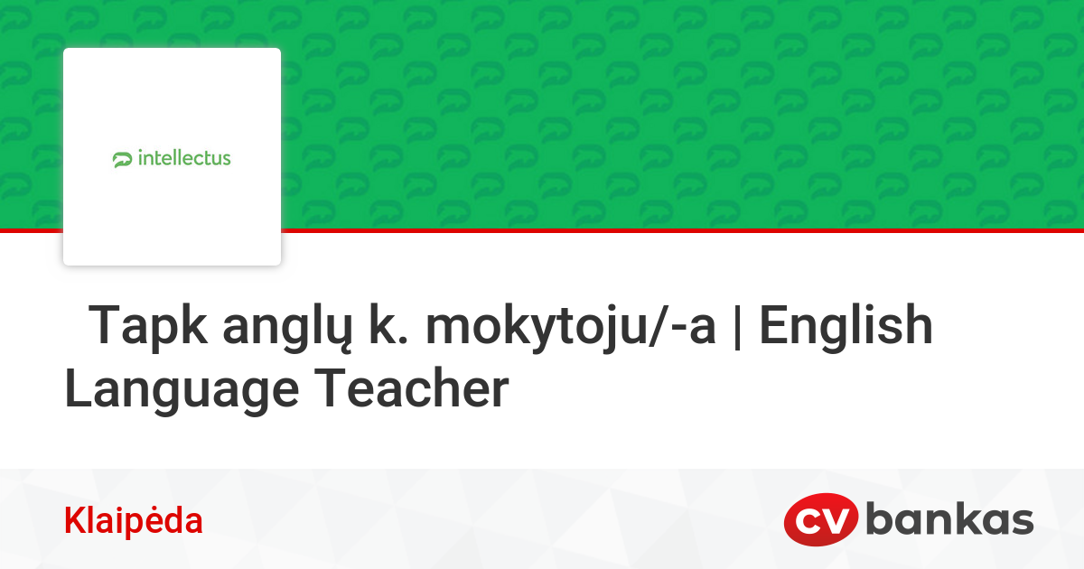 🍎Tapk anglų k. mokytoju/-a | English Language Teacher Klaipėda, UAB ...